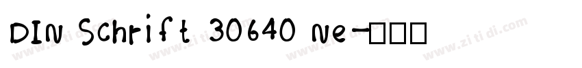 DIN Schrift 30640 Ne字体转换